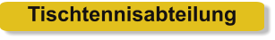 Tischtennisabteilung