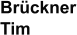 Brückner Tim